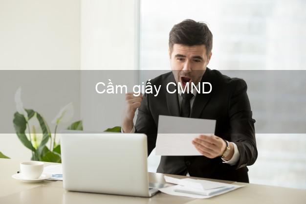 Cầm giấy CMND