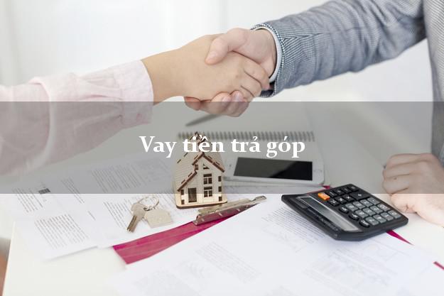 Vay tiền trả góp