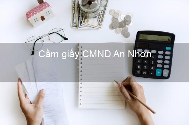 Cầm giấy CMND An Nhơn Bình Định qua mạng