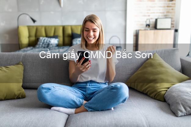 Cầm giấy CMND Bắc Sơn Lạng Sơn không lãi suất