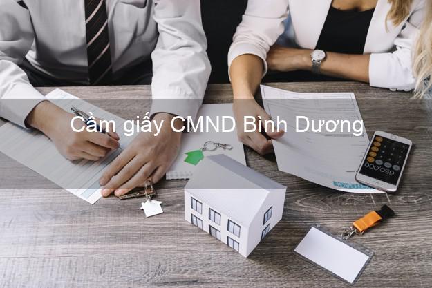 Cầm giấy CMND Bình Dương online