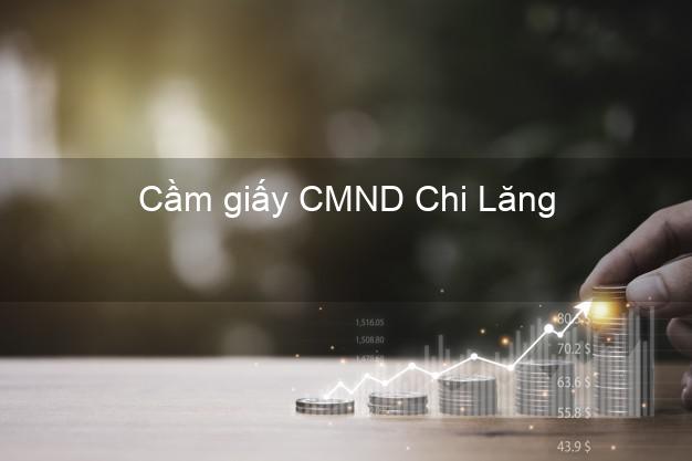 Cầm giấy CMND Chi Lăng Lạng Sơn qua mạng