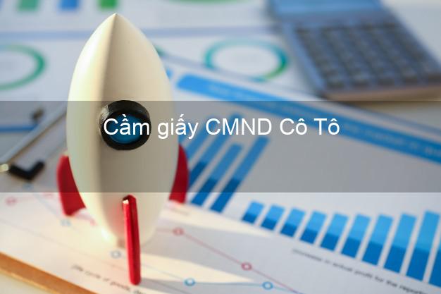 Cầm giấy CMND Cô Tô Quảng Ninh chính chủ