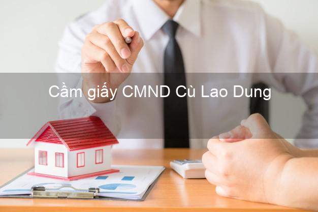 Cầm giấy CMND Cù Lao Dung Sóc Trăng không lãi suất