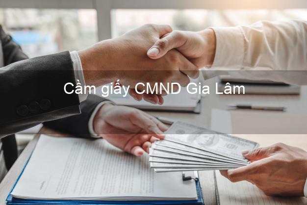 Cầm giấy CMND Gia Lâm Hà Nội không lãi suất