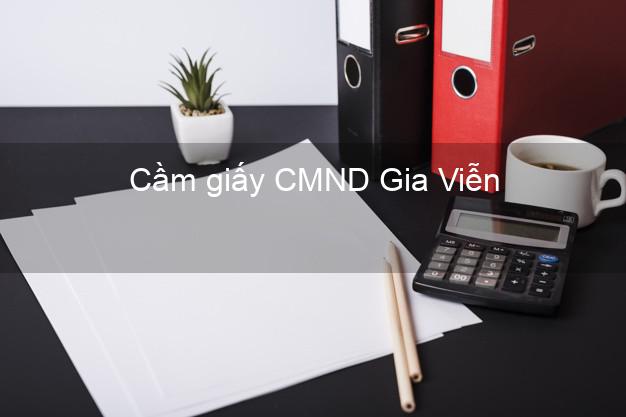 Cầm giấy CMND Gia Viễn Ninh Bình dễ nhất