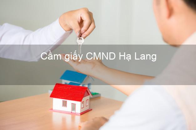 Cầm giấy CMND Hạ Lang Cao Bằng qua mạng