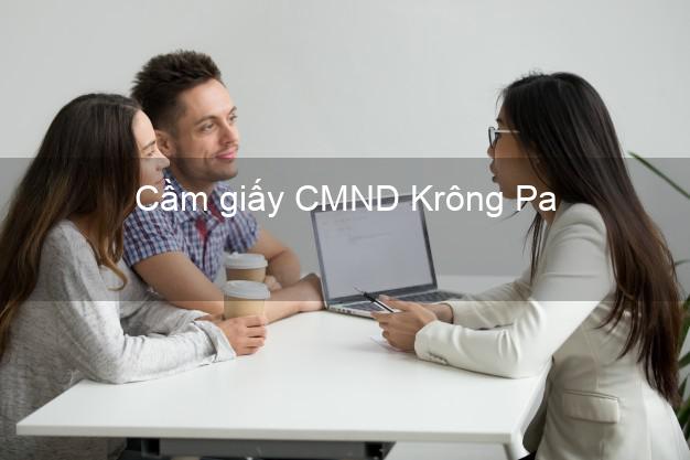 Cầm giấy CMND Krông Pa Gia Lai dễ nhất