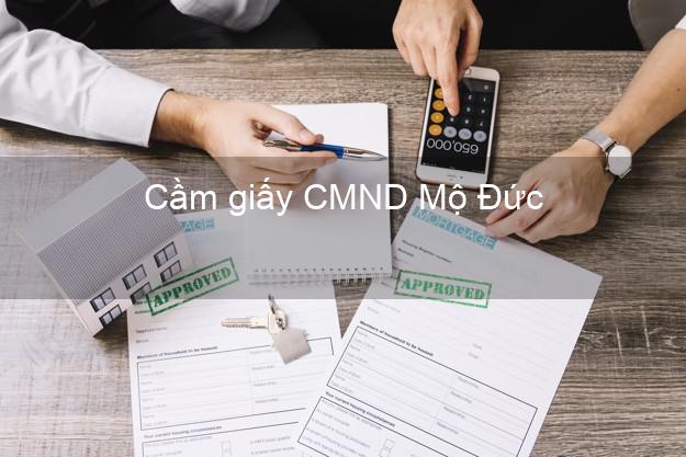 Cầm giấy CMND Mộ Đức Quảng Ngãi lấy liền