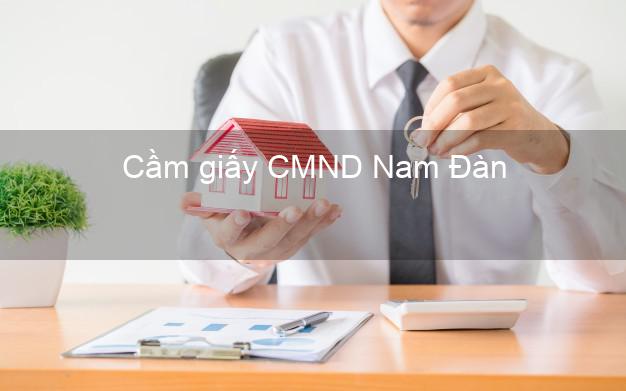 Cầm giấy CMND Nam Đàn Nghệ An trả góp