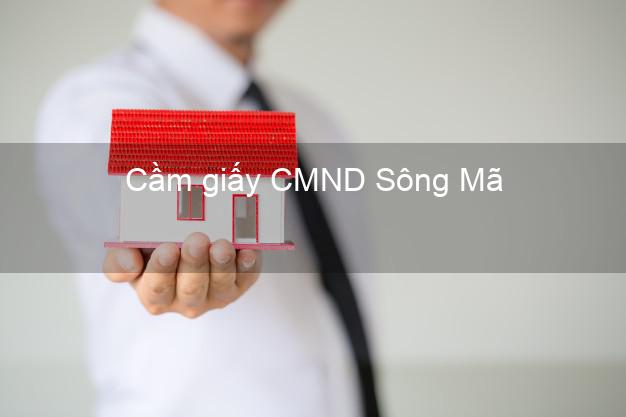 Cầm giấy CMND Sông Mã Sơn La trả góp