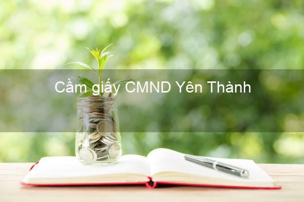 Cầm giấy CMND Yên Thành Nghệ An uy tín